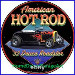 1932 Deuce Roadster American Hot Rod Metal Sign Vintage Style Garage Art 1932 Deuce Roadster American Hot Rod Metal Sign Vintage Style Garage Art