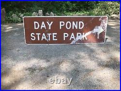 60 Vintage DAY POND STATE PARK Sign Metal Highway Street Road Signs Decor Art