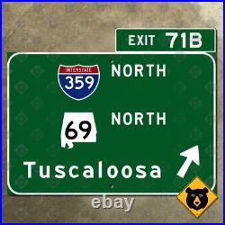 Alabama Interstate 359 State Route 69 Tuscaloosa exit highway road sign 20x16 Alabama Interstate 359 State Route 69 Tuscaloosa exit highway road sign 20x16