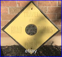 Antique Vintage Road Repair Travel At Your Own Risk Marble Glass Reflector Sign