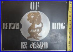 Beware of Mad Dog In Yard Sign Metal Vintage Unique Dog Sign