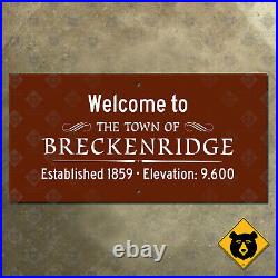 Breckenridge Colorado town city limit welcome sign est 1859 elevation 9600 16x8