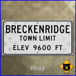Breckenridge Colorado town limit highway road guide sign 1952 16x8 Breckenridge Colorado town limit highway road guide sign 1952 16x8