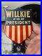 C_1940_Original_Vintage_Willkie_For_President_Sign_Metal_Plate_Topper_Republican_01_ih