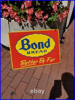 C. 1950s Original Vintage Bond Bread Sign Metal Grocery Better By Far MCA Gas Oil