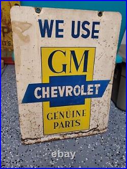 C. 1950s Original Vintage We Use GM Chevrolet Genuine Parts Sign 2 Sided Metal