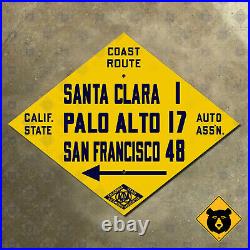 California CSAA Coast Route Santa Clara Palo Alto San Francisco road sign 17x13