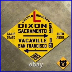 California CSAA Dixon Sacramento Vacaville Lincoln Highway road sign 17x13 California CSAA Dixon Sacramento Vacaville Lincoln Highway road sign 17x13
