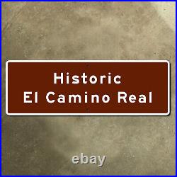 California Historic El Camino Real highway road freeway guide sign 1990s 21x7