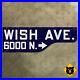 California_Los_Angeles_Wish_Ave_6000_shotgun_road_street_sign_TWO_SIDED_30x10_01_af