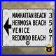 California_Manhattan_Venice_Hermosa_Beach_ACSC_highway_marker_road_sign_20x15_01_jo