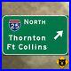 Colorado_Interstate_25_Thornton_Fort_Collins_road_highway_exit_sign_30x24_01_yuiw