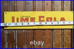 DRINK LIME COLA PAINTED METAL MALT SHOP DEALER SIGN VINTAGE 1950s 3 x 12 SODA DRINK LIME COLA PAINTED METAL MALT SHOP DEALER SIGN VINTAGE 1950s 3 x 12 SODA