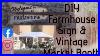 Diy_Farmhouse_Sign_Weathered_Wood_Paint_Technique_Vintage_Market_Booth_Tour_01_qy