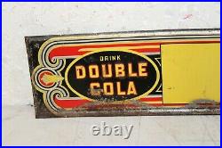 Early Vintage Double Cola Sign Metal Painted Embossed 4.5'' x 19.5'