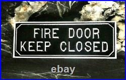 FIRE DOOR Vintage Aluminum Metal Sign