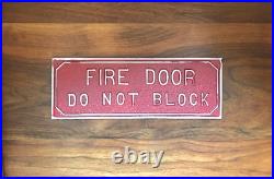 FIRE DOOR Vintage Aluminum Metal Sign