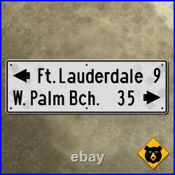 Florida Fort Lauderdale West Palm Beach directional highway road sign 30x10 Florida Fort Lauderdale West Palm Beach directional highway road sign 30x10