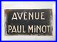 French_Vintage_2_sided_Big_Street_Sign_Avenue_Paul_Minot_Avenue_De_Bourgogne_01_xc