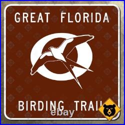 Great Florida Birding Trail highway marker road sign brown 12x12 Great Florida Birding Trail highway marker road sign brown 12x12