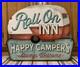 Happy_Campers_Welcome_Sign_Roll_On_In_Tent_Outdoors_Camp_Lake_RV_Vintage_Style_01_tl