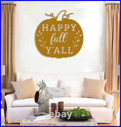 Happy Fall Y'all Sign Happy Fall Y'all Sign