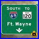 Indiana_Fort_Wayne_Interstate_69_Indiana_120_highway_road_sign_18x15_01_tcz