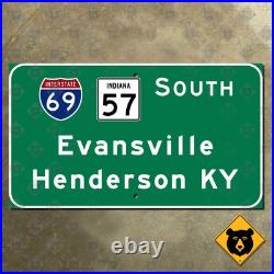 Indiana Interstate 69 state road 57 south Evansville Henderson KY sign 21x12 Indiana Interstate 69 state road 57 south Evansville Henderson KY sign 21x12