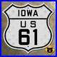 Iowa_US_Route_61_highway_marker_road_sign_1926_Davenport_Dubuque_Muscatine_12x12_01_vprq