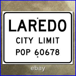 Laredo Texas border city limit road sign street highway 1956 28x21