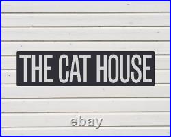 Large THE CAT HOUSE ALUMINUM SIGN Wall Art Custom Sign Personalized Cat Lover