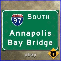 Maryland Interstate 97 Annapolis Bay Bridge highway freeway road sign 21x15