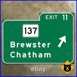 Massachusetts Brewster Chatham Cape Cod state route 137 exit 11 road sign 14x10