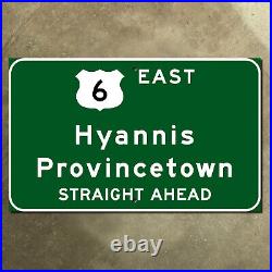 Massachusetts Hyannis Provincetown US 6 highway road sign marker guide 15x9