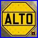 Mexico_ALTO_stop_highway_road_sign_1930s_yellow_and_black_16x16_01_bs