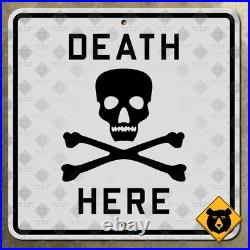 Mississippi Death Here warning road highway sign skull and crossbones 1938 16x16 Mississippi Death Here warning road highway sign skull and crossbones 1938 16x16