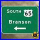 Missouri_US_65_south_Branson_freeway_highway_road_sign_20x15_01_tiap