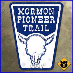 Mormon Pioneer Trail Illinois Utah Emigrant highway marker road sign skull 18x14