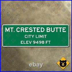 Mt. Crested Butte Colorado city limit boundary road highway sign elevation 21x7