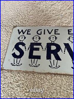 Mummert Sign Co. We Give Excellent Service Vintage Metal/Tin Sign 24 X 10