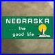 Nebraska_state_line_highway_marker_road_sign_1984_The_Good_Life_capitol_27x12_01_low