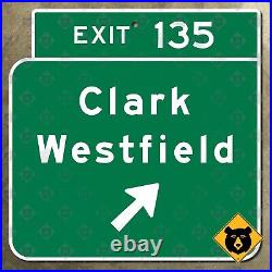 New Jersey parkway exit 135 Clark Westfield road sign Garden 16x16