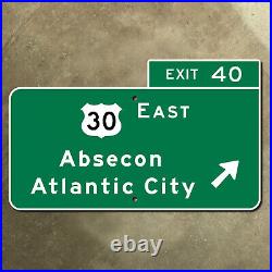 New Jersey parkway exit 40 Atlantic City US highway 30 road sign Garden 46x28