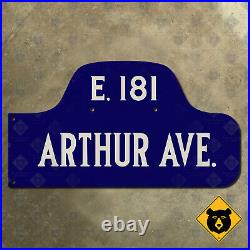 New York City Arthur Avenue East 181 humpback 1910 street sign TWO SIDED 22X12