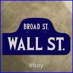 New York Manhattan Wall Broad street financial humpback road sign right 17x9