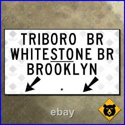 New York Triboro Whitestone Bridge Brooklyn road highway freeway sign 35x20