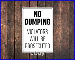 No Dumping Sign Custom Street Metal Plaque Outdoor Decor Personalized Text