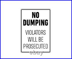No Dumping Sign Custom Street Metal Plaque Outdoor Decor Personalized Text