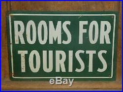 OLD ORIGINAL RARE 1940s''ROOMS FOR TOURISTS'' METAL SIGN VINTAGE ANTIQUE HOTEL