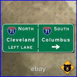 Ohio Cleveland Columbus Interstate 71 highway road sign 27x11 Ohio Cleveland Columbus Interstate 71 highway road sign 27x11